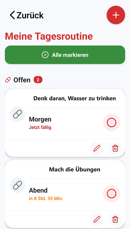 Die Tagesroutine, mit einem Tippen abgehakt
